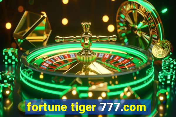 fortune tiger 777.com